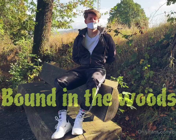 Boundinprogress OnlyFans - Mini Session  Bound in the woods (Oct23) 2