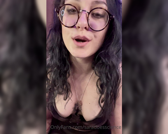 Goddess Sara aka Saradoesscience OnlyFans - I need you to look down at your cock for me Depending on the situation between your legs, you might