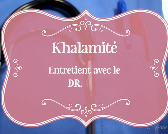 Khalamité aka Khalamite OnlyFans - ENTRETIEN AVEC LE DR HELL 22 min de vido avec @hellblack frx  fellation  vaginal