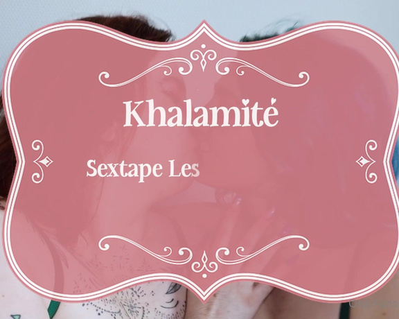 Khalamité aka Khalamite OnlyFans - MON EXPRIENCE LESBIENNE LA PLUS EXCITANTE 15 min de sexe entre filles avec @lq ve (Love) tip 1499$