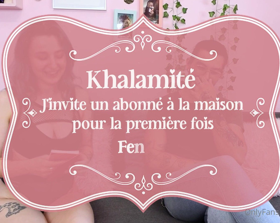 Khalamité aka Khalamite OnlyFans - JAI INVIT UN ABONN A LA MAISON POUR BAISER 13 min de baise intense avec @fenrir ba Tip 20$ et