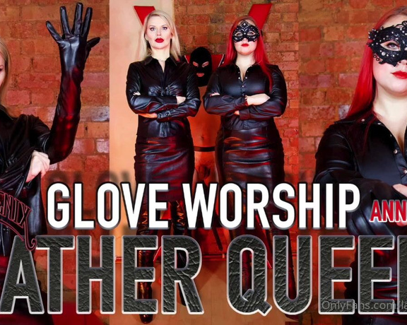 Lady_Phoenix aka Ladyphoenix_ldn OnlyFans - NEW CLIP!!! LEATHER QUEENS GLOVE WORSHIP Two Leather Queens tease and taunt their slave into deeper