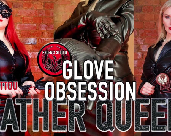 Lady_Phoenix aka Ladyphoenix_ldn OnlyFans - NEW CLIP!!! LEATHER QUEENS  GLOVE OBSESSION Are you addicted to the sound, smell, sight and touch