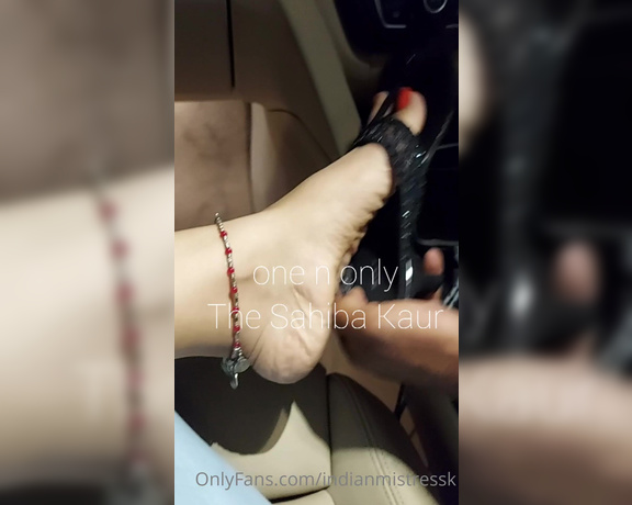 Sahiba Kaur indian mistress aka Indianmistressk OnlyFans - Sout indian sl@ve pamper me in his luxury car gifted me a sexy black sandal Malkin$ beautiful feet