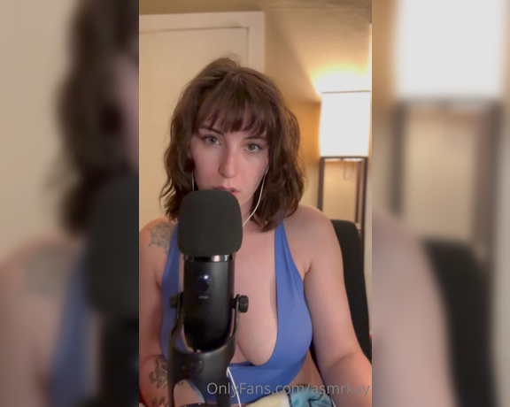 Kay aka Asmrkay OnlyFans - Tip for the full 10 minutes of topless ASMR mouth sounds