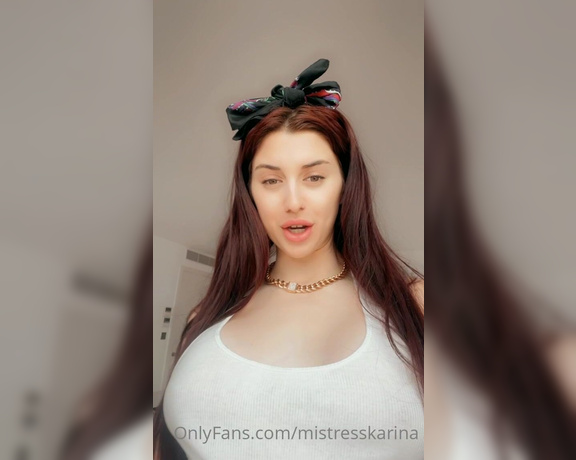 Karina Kalashnikova aka Mistresskarina OnlyFans - My errand bitch won’t take so long next time