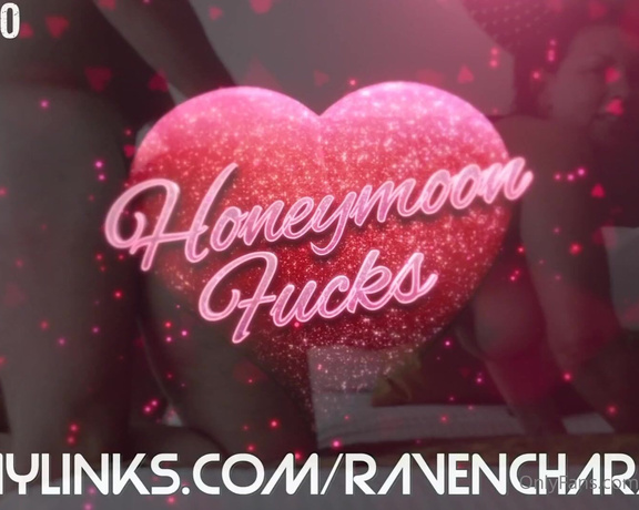 Raven Charm UK aka ravencharmuk OnlyFans - PPV50HONEYMOON FUCKS TIP $5 AND I WILL SEND YOU THE VIDEO Hi Guys in this video I was on