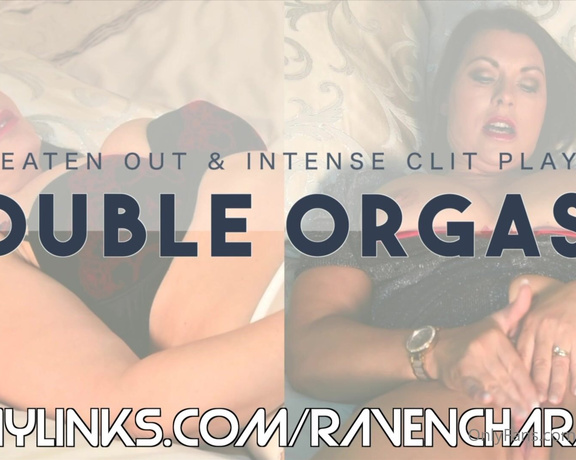 Raven Charm UK aka ravencharmuk OnlyFans - DOUBLE ORGASM  EATEN OUT AND INTENSE CLIT PLAY PPV32TIP $5 AND I WILL SEND YOU THE FULL CLIP