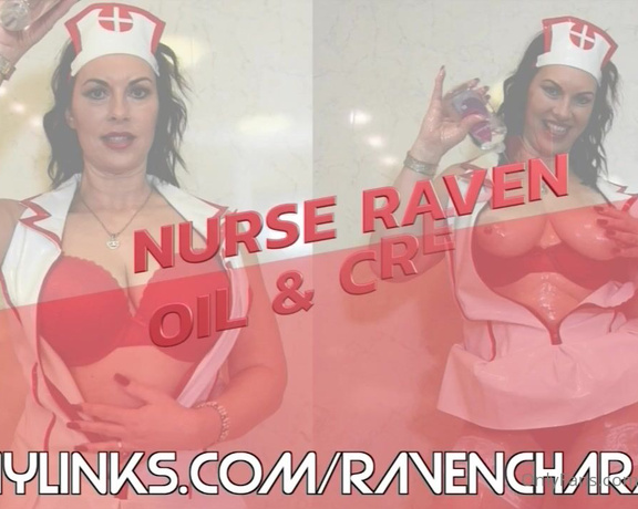 Raven Charm UK aka ravencharmuk OnlyFans - NURSE RAVEN OIL AND CREAMPPV19 TIP $5 AND I WILL SEND YOU THE FULL CLIP Hey Guys, Nurse Rave