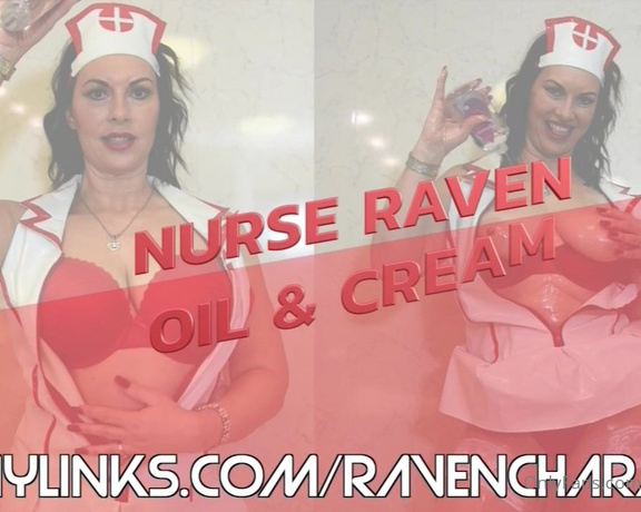 Raven Charm UK aka ravencharmuk OnlyFans - NURSE RAVEN OIL AND CREAMPPV19 TIP $5 AND I WILL SEND YOU THE FULL CLIP Hey Guys, Nurse Rave