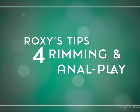 Roxy Fox aka roxysdream OnlyFans - MY explicit RIMMING TUTORIAL Rimming has become super popular in the last years I find and it can