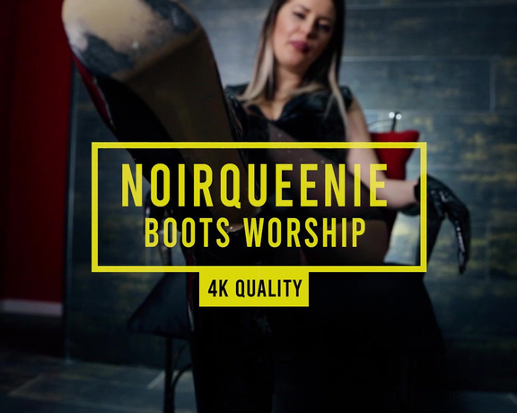 Noir Queenie aka noirqueenie OnlyFans - Worship My Boots  ASMR You are going to get into this spell