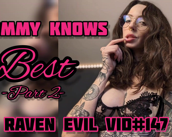 Goddess Raven Evil aka evilraven OnlyFans - Mommy Knows Best  Part 2 Mommy is SO hurt that you got your