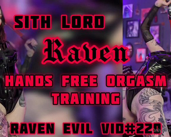 Goddess Raven Evil aka evilraven OnlyFans - NEW Sith Lord Raven  HANDS FREE Orgasm Training Open your mind Jedi, I can show