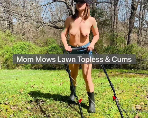 Sunny Zass aka milfparadise OnlyFans - 03-22-2021 - Sneak peak to new vid! Mom Mows Lawn Topless and Cums” Unlock DM