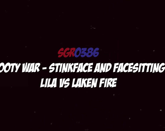 STRONG GIRLS RULE - Sgr0386 Booty War - Stinkface And Facesitting - Lila Vs Laken Fire Hd