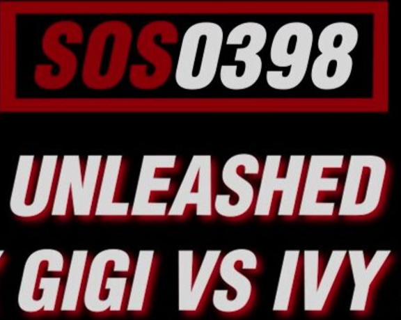 Sisterhood of Sin - Sos0398 Unleashed - Mistrix Gigi Vs Ivy Satinee Hd