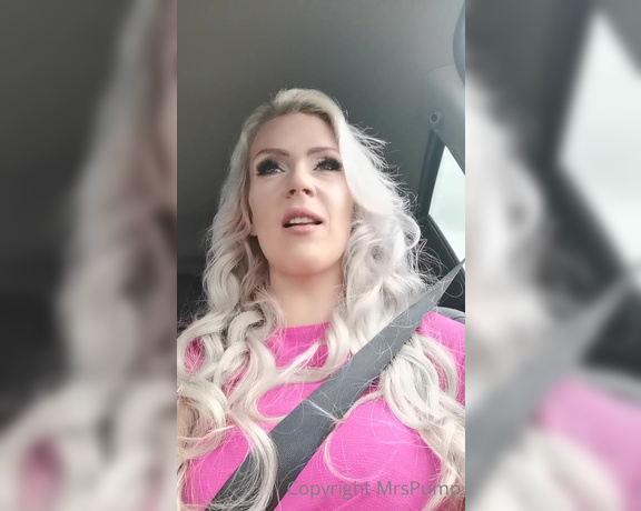 MrsPump aka mrspump Femdom - 04-17-2023 OnlyFans Video - More car ramblings on way to hot playdate lol please feel free to mute, comment, ask