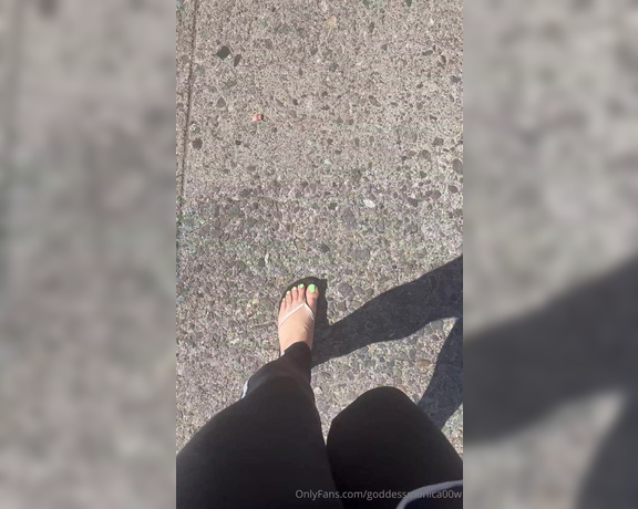 Goddess monica aka goddessmonica00w Foot Fetish - 04-17-2024 OnlyFans Video - flip flop walk about