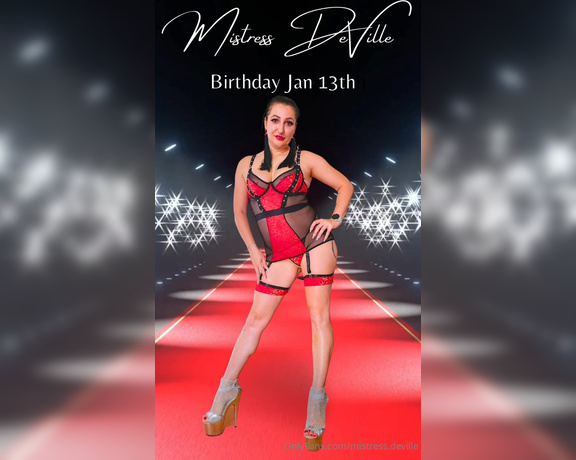 Mistress DeVille aka deville mistress - 02-01-2024 OnlyFans Video - Hello loyal subs its my birthday month If you ever wanted