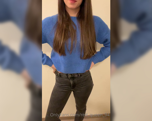 Red  Queen aka red_queen_94 Femdom - 03-18-2023 OnlyFans Video - Feeling weak for my ass in denim