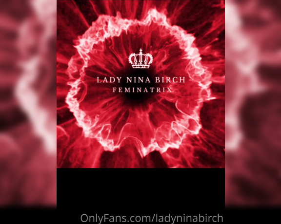 Lady Nina Birch aka ladyninabirch Findom - 05-15-2022 OnlyFans Video - Yesterday evening