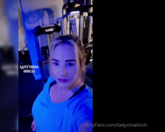 Lady Nina Birch aka ladyninabirch Findom - 01-13-2023 OnlyFans Video - At the gym ready bum and legs again today  all the better to crush you