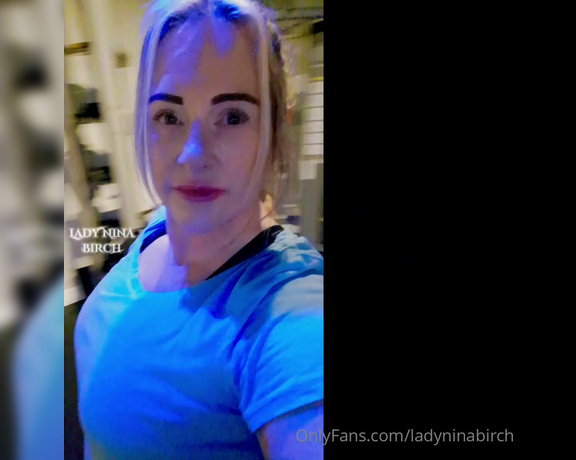 Lady Nina Birch aka ladyninabirch Findom - 01-13-2023 OnlyFans Video - At the gym ready bum and legs again today  all the better to crush you