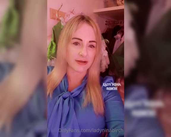 Lady Nina Birch aka ladyninabirch Findom - 08-20-2022 OnlyFans Video - I just LOVE sissy play  and Ive got an epic day of it today