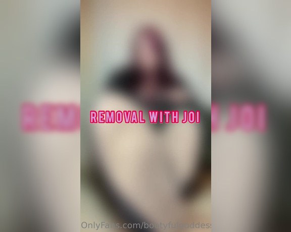 Bootyful Goddess aka bootyfulgoddess Findom - 08-19-2023 OnlyFans Video - Removal JOI preview