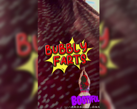 Bootyful Goddess aka bootyfulgoddess Findom - 12-06-2023 OnlyFans Video - Bbw bubbly bassy fart