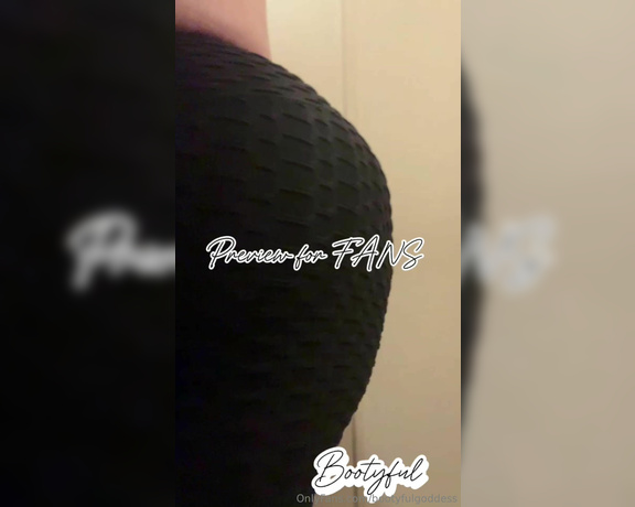 Bootyful Goddess aka bootyfulgoddess Findom - 12-27-2023 OnlyFans Video - I sent a PPV for Leggings Fart Compilation in your inbox, I just released