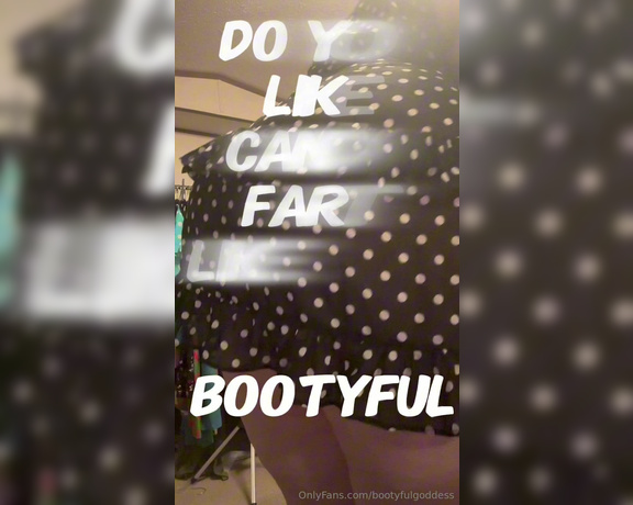 Bootyful Goddess aka bootyfulgoddess Findom - 02-03-2024 OnlyFans Video - Want these farts everyday