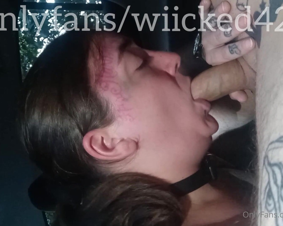 Wiicked420 aka wiicked420 - 10-04-2022 OnlyFans Video - Rough backseat car deepthroat, sloppy cum in throatnew content