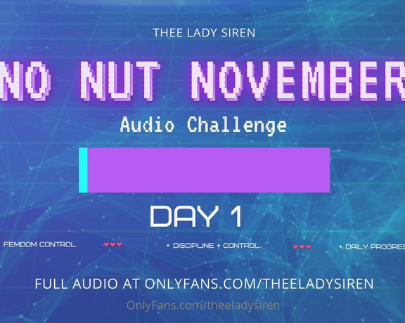 Thee Lady Siren aka theeladysiren - 11-01-2024 OnlyFans Video - Welcome to No Nut November Starting today, Im taking control of your pleasure for the next