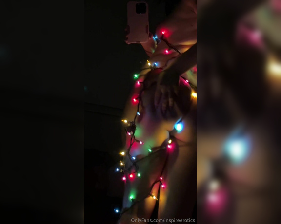 Inspire Erotics aka inspireerotics - 12-28-2024 OnlyFans Video - I didnt end up putting up Christmas lights this year but I just found them while