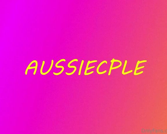 Aussiecple aka aussiecple - 11-19-2023 OnlyFans Video - This was the first full orgasm for Mr A this year