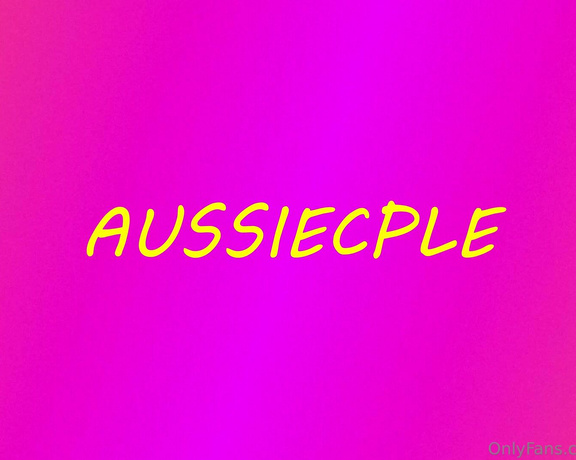 Aussiecple aka aussiecple - 11-19-2023 OnlyFans Video - This was the first full orgasm for Mr A this year