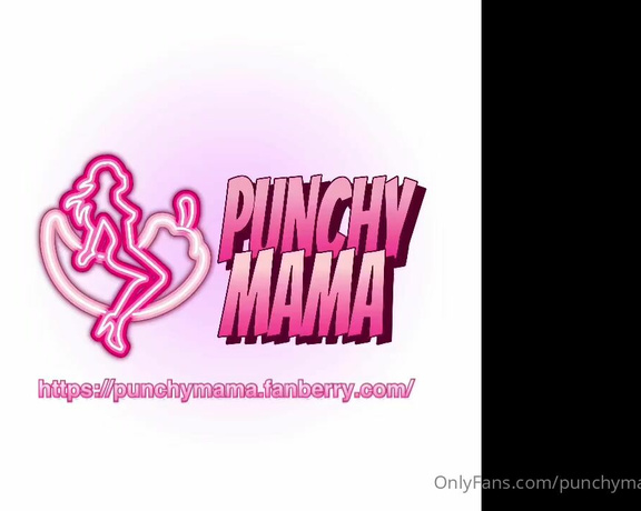 Punchy Mama aka punchymama - 10-19-2023 OnlyFans Video - Cummming this weekend to your inbox