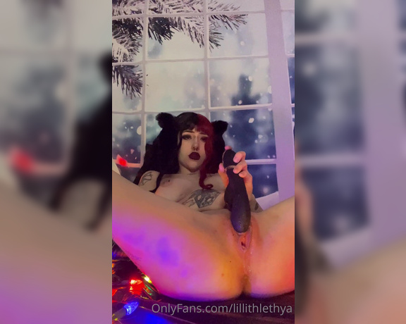 Lillith Lethya aka lillithlethya - 12-24-2022 OnlyFans Video - squirting for Christmas Eve Eve