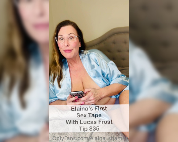 Elaina  Mature aka Elaina_stjames OnlyFans - My first ever sex tape Before @lucasxfrost I had never filmed myself having sex so he is truly my 1