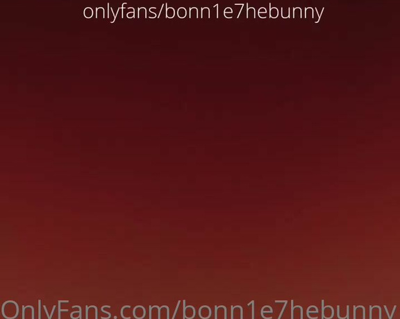 Bonn1e7hebunny - OnlyFans Video 78